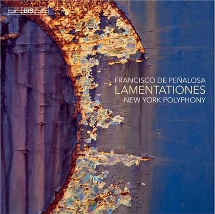New York Polyphony & Francisco De Peñalosa - Lamentationes (Hybrid SACD)
