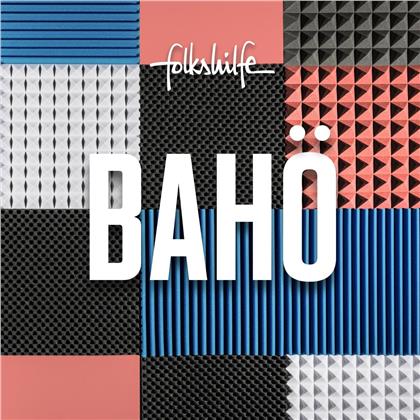 Folkshilfe - Bahö (2019 Reissue, LP)