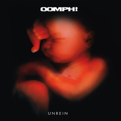Oomph - Unrein (2019 Reissue, Napalm Records, 2 LPs)