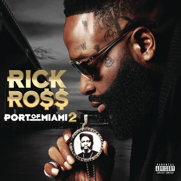 Rick Ross - Port Of Miami II