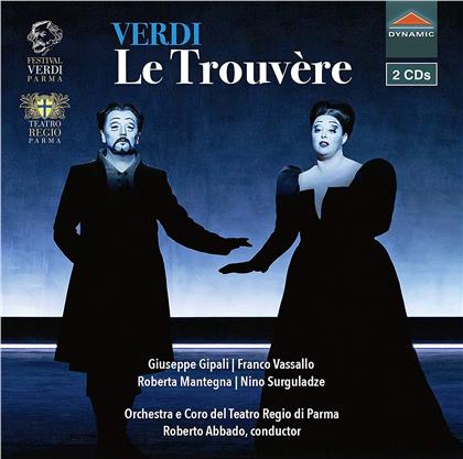 Giuseppe Verdi (1813-1901), Claudio Abbado, Roberta Mantegna, Franco Vassallo & Giuseppe Gipali - Trouvere