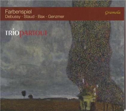 Trio Partout, Claude Debussy (1862-1918), Johannes Maria Staud (*1974), Arnold Bax (1883-1953) & Harald Genzmer (1909-2007) - Farbenspiel (2019 Reissue)