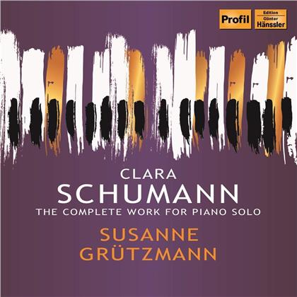 Susanne Grützmann (P) & Clara Schumann - Complete Works For Piano (2019 Reissue)