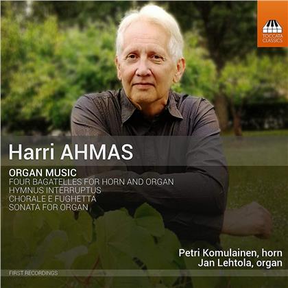 Harri Ahmas, Jan Lehtola & Petri Komulainen - Organ Music