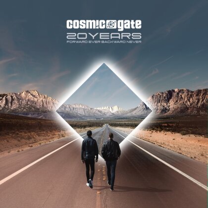 Cosmic Gate - 20 Years - Forward Ever Backward Never