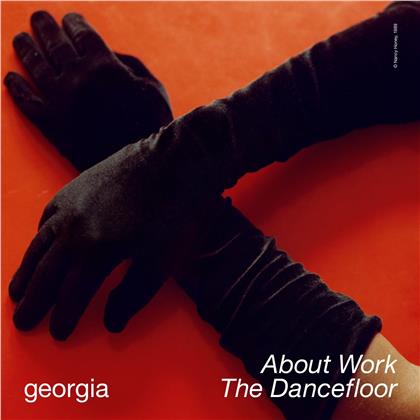 Georgia - About Work The Dancefloor (Limited, 12" Maxi)