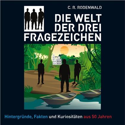 C. R. Rodenwald - Die Welt der drei ??? (7 CDs)