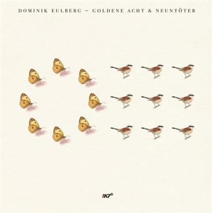 Dominik Eulberg - Goldene Acht & Neuntoter (12" Maxi)