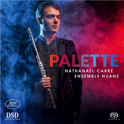 Ensemble Nuanz, Gabriel Fauré (1845-1924), Paul Taffanel (1844-1908) & Nathanael Carré - Palette