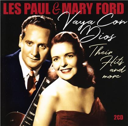 Les Paul & Mary Ford - Vaya Con Dios: Their Hits & More