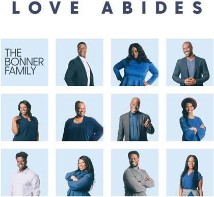 Bonner Family - Love Abides
