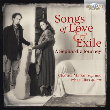 Channa Malkin & Izhar Elias - Songs Of Love & Exile,A Sepherdic Journey