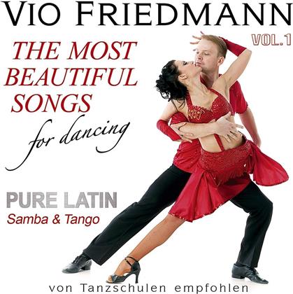 Vio Friedmann - Pure Latin Vol. 1 - Samba & Tango - The Most Beautiful Songs For Dancing