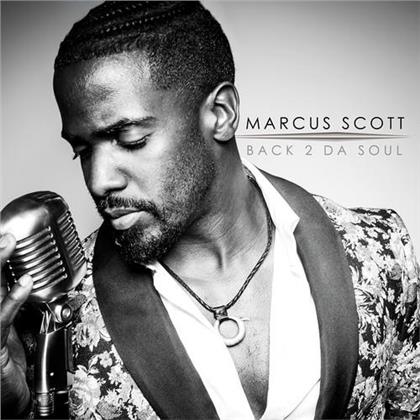 Marcus Scott - Back 2 Da Soul (LP)