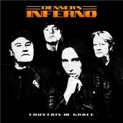 Denner's Inferno (Michael Denner Mercyful Fate/King Diamonds) - Fountain Of Grace