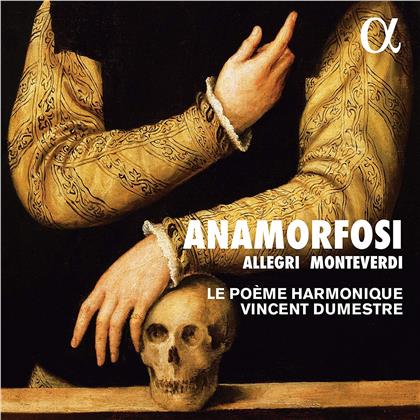 Vincent Dumestre, Le Poème Harmonique, Claudio Monteverdi (1567-1643) & Gregorio Allegri (1582-1652) - Anamoforsi