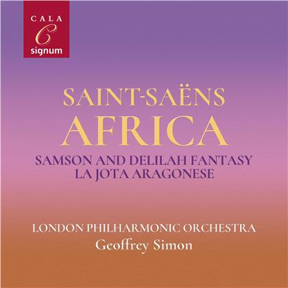 Camille Saint-Saëns (1835-1921), Geoffrey Simon & The London Philharmonic Orchestra - Africa - Samson And Delilah Fantasy, La Jota Aragonese