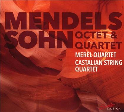 Merel Quartet & Felix Mendelssohn-Bartholdy (1809-1847) - Octet Und Quartet