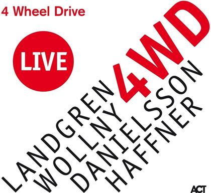 Nils Landgren, Michael Wollny & Lars Danielsson - 4 Wheel Drive Live