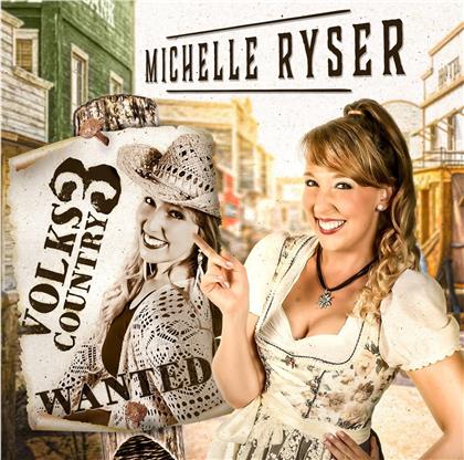 Ryser Michelle - Volks-Country Vol. 3 (2 CD)