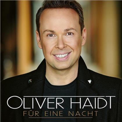 Oliver Haidt - Für Eine Nacht