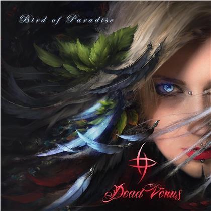 Dead Venus (Seraina Telli Ex-Burning Witches) - Bird of Paradise