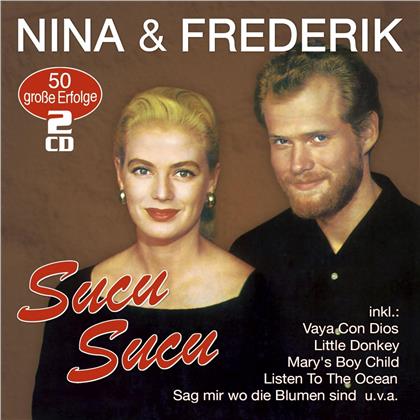 Nina & Frederik - Sucu Sucu - 50 Grosse Erfolge