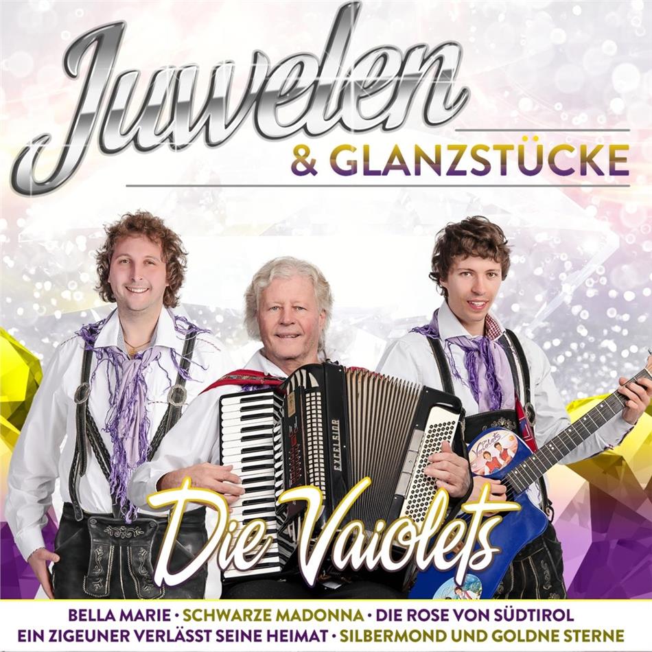 Die Vaiolets - Juwelen & Glanzstücke