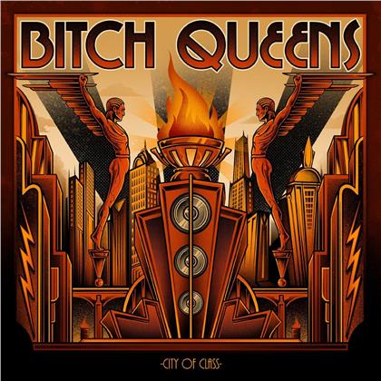 Bitch Queens - City Of Class (LP)