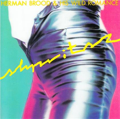 Herman Brood & His Wild Romance - Shpritsz (2019 Reissue, Music On CD)