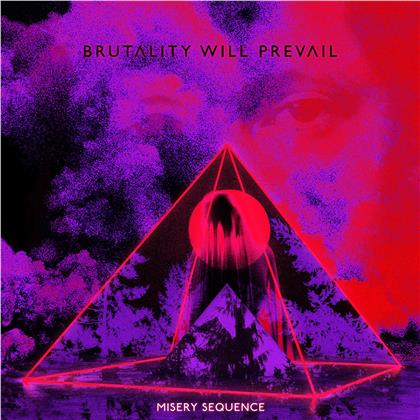 Brutality Will Prevail - Misery Sequence (LP)
