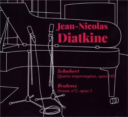 Jean-Nicolas Diatkine, Franz Schubert (1797-1828) & Johannes Brahms (1833-1897) - Schubert-Brahms