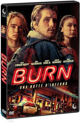 Burn - Una notte d'inferno (2019)