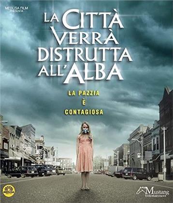 La città verrà distrutta all'alba (2010) (New Edition)