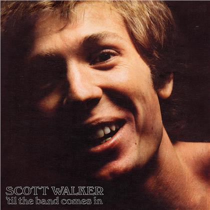 Scott Walker - Till The Band Comes In (2019 Reissue, LP)