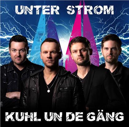 Kuhl un de Gäng - Unter Strom