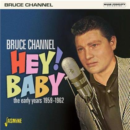 Bruce Channel - Hey, Baby ! (2019 Reissue)
