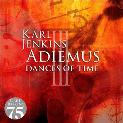 Sir Karl Jenkins (*1944) - Adiemus III - Dances Of The (2019 Reissue, Decca)