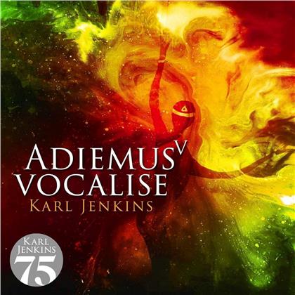 Sir Karl Jenkins (*1944) - Adiemus V - Vocalise (2019 Reissue, Decca)
