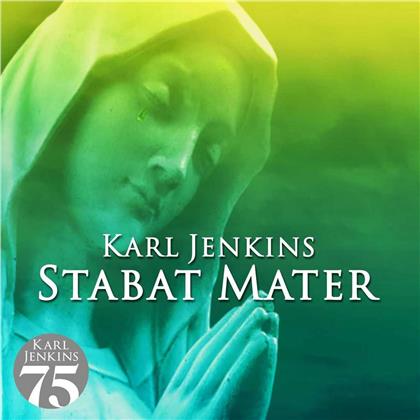 Sir Karl Jenkins (*1944) & Sir Karl Jenkins (*1944) - Stabat Mater (2019 Reissue, Decca)