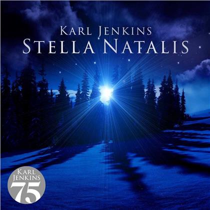 Jenkins / Royal / Balsom & Sir Karl Jenkins (*1944) - Stella Natalis (2019 Reissue, Decca)