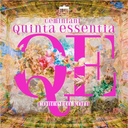 Concerto Köln & Francesco Geminiani (1687-1762) - Quinta Essentia