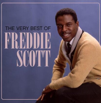 Freddie Scott - Very Best Of Freddie Scott