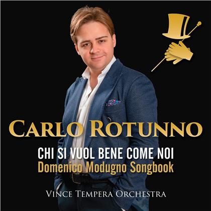 Carlo Rotunno, Vince Tempera Orchestra & Domenico Modugno - Chi Si Vuol Bene Come Noi - Domenico Modugno Songbook