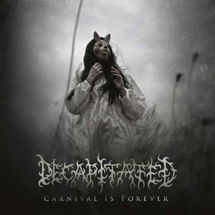 Decapitated - Carnival Is Forever (2019 Reissue, LP)