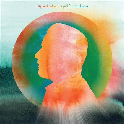 City And Colour - A Pill For Loneliness (Gatefold, 2 LPs)