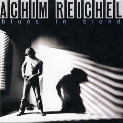 Achim Reichel - Blues In Blond (2019 Reissue, BMG Rights, 2 LPs)