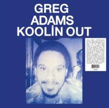 Greg Adams - Koolin Out (LP)