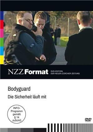 Bodyguard - Die Sicherheit läuft mit (NZZ Format)