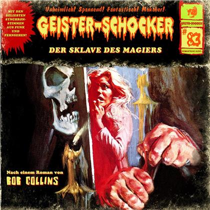Geister-Schocker - Der Sklave Des Magiers - Vol. 83
